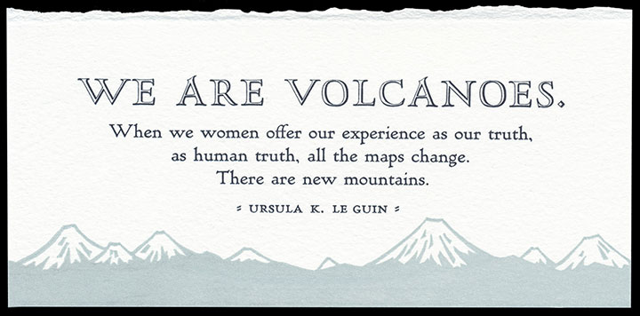 "We Are Volcanoes" Dead Feminist mini-broadside by Chandler O'Leary and Jessica Spring